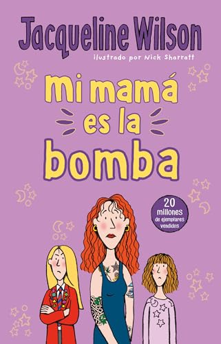 Mi mamá es la bomba / My Mom Is the Bomb: The Illustrated Mom